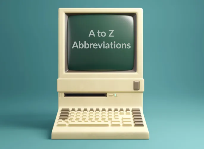 A to Z Computer Abbreviations